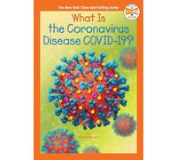 What Is the Coronavirus Disease COVID-19? (Who HQ Now) – Penguin Books