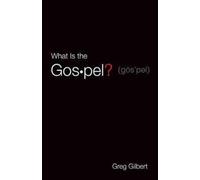 What Is the Gospel? (Pack of 25)