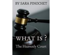 WHAT IS ?: THE HEAVENLY COURT