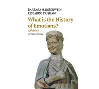 What is the History of Emotions? : A Primer