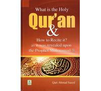 What is the Holy Quran & How to Recite it?