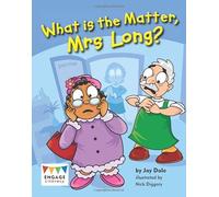 What is the Matter, Mrs Long? (Engage Literacy Orange)