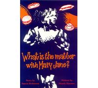 What is the Matter with Mary Jane?