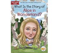 What Is the Story of Alice in Wonderland?