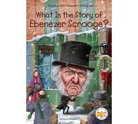 What Is the Story of Ebenezer Scrooge?