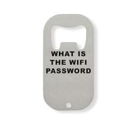 What Is The Wifi Password Stainless Steel Bottle Opener Silver
