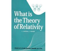 WHAT IS THEORY OF RELATIVITY