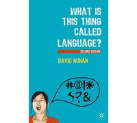 What Is This Thing Called Language?