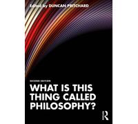 What is this thing called Philosophy?