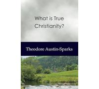 What is True Christianity?