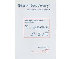 What Is Visual Literacy? (DVD): An Inservice Video Workshop