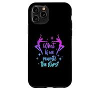 What Is We Rewrite The Stars | Ballet Dancer | Ballerina Case for iPhone 11 Pro