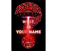 What Is Your Name?