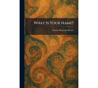 What Is Your Name?