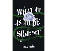 What it is to be Silent