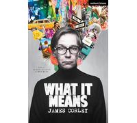What It Means: Based on On Being Different by Merle Miller (Modern Plays)