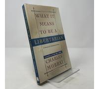 What it Means to be a Libertarian