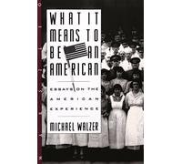 What It Means to Be an American