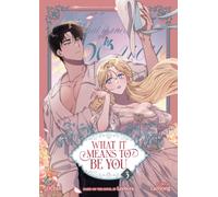 What it Means to Be You (Comic) Vol. 3