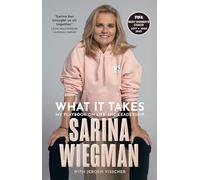 What It Takes: My Playbook on Life and Leadership