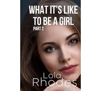 What It's Like To Be A Girl