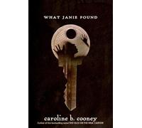 What Janie Found (The Face on the Milk Carton Series)