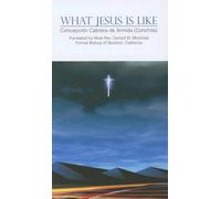 What Jesus Is Like: Concepcion Cabrera De Armida
