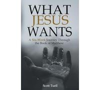 What Jesus Wants