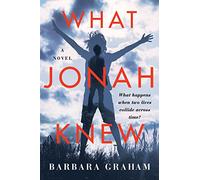 What Jonah Knew: A Novel