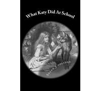 What Katy Did At School