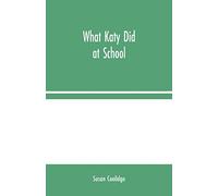 What Katy Did at School
