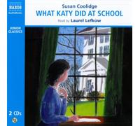 What Katy Did at School (Junior Classics)