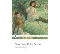 What Katy Did at School: With 5 Original Illustrations