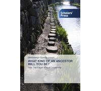 What Kind of an Ancestor Will You Be?: Tela: The Future of Acoli Leadership