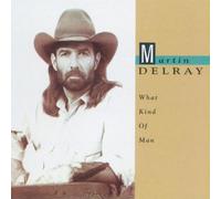 What Kind of Man by Martin Delray (1992-11-10)