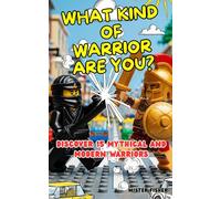 What kind of Warrior are you?: Discover 15 mythical and modern warriors (Children's Eyes)