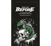 What Lies Before (Tales of Teg)
