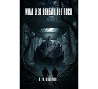 What Lies Beneath the Rock