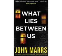 What Lies Between Us