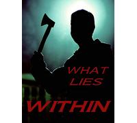 What Lies Within