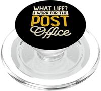 What Life? I Work For The Post Office PopSockets PopGrip for MagSafe