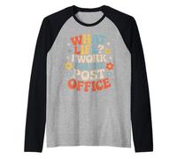 What Life I Work for The Post Office Tired Mail Carrier |- Raglan Baseball Tee