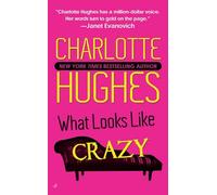 What Looks Like Crazy: 1 (Kate Holly Case)