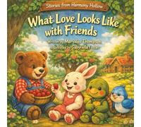 What Love Looks Like With Friends: 5