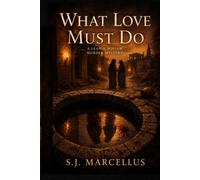What Love Must Do: Woman at the Well