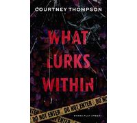 What Lurks Within: A Duology (Tormented Souls Duology)