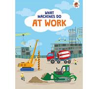 What Machines Do: AT WORK: STEM