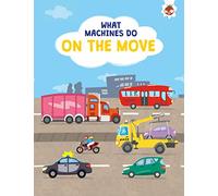 What Machines Do: ON THE MOVE: STEM