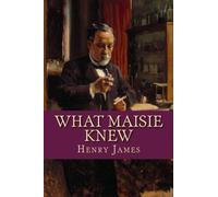 What Maisie Knew