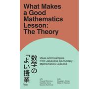 What Makes a Good Mathematics Lesson : The Theory
